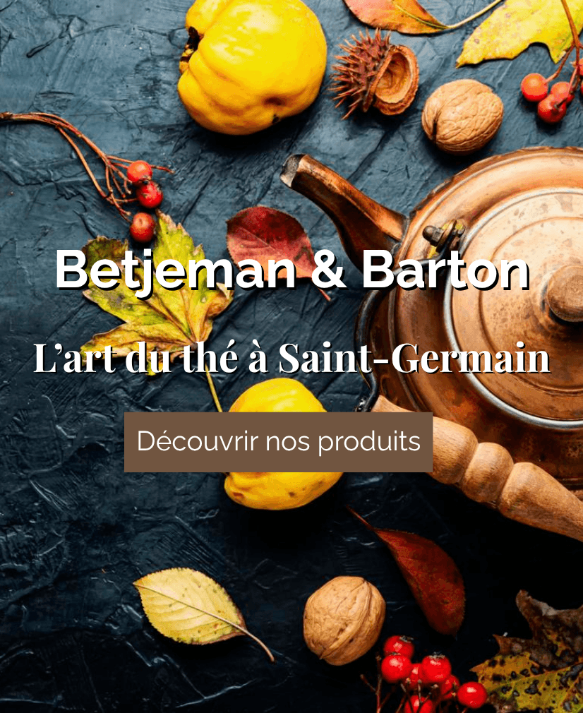 Betjeman & Barton - L'art du thé à Saint-Germain